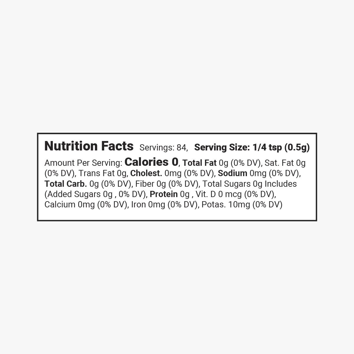 Nutrition facts label for a product with zero calories and minimal nutritional information.